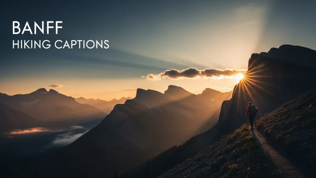 Banff Hiking Captions