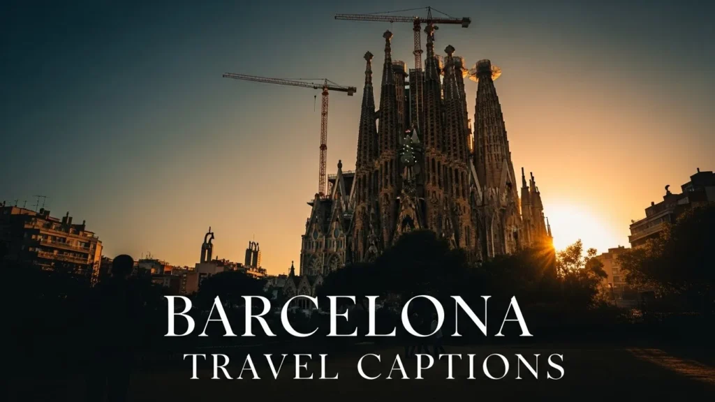 Barcelona Travel Captions