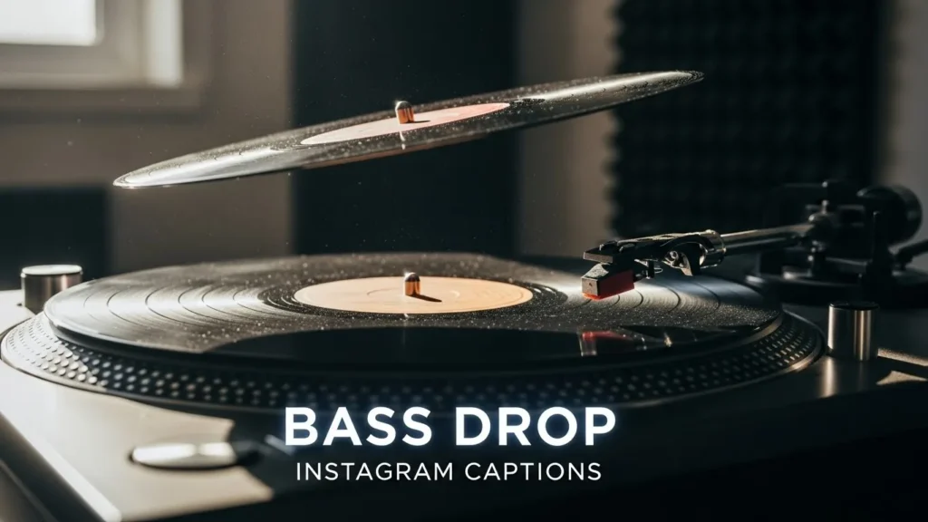 Bass Drop Instagram Captions