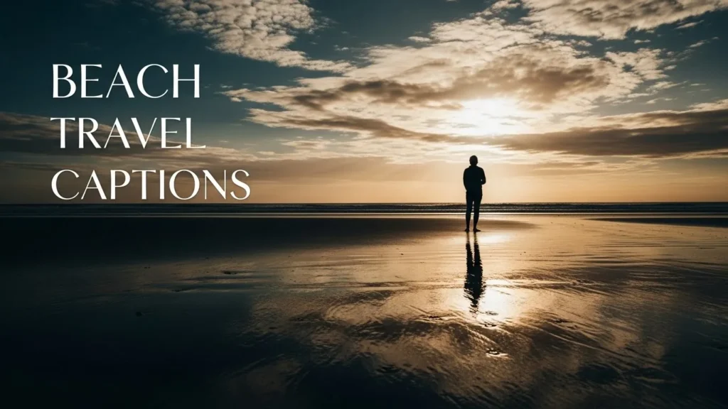 Beach Travel Captions