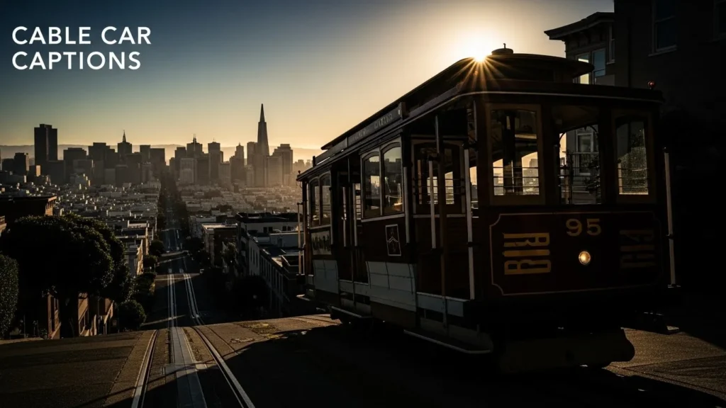 Cable Car Captions