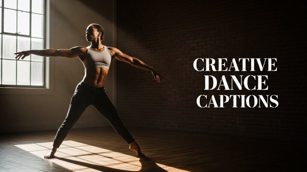 Creative Dance Captions