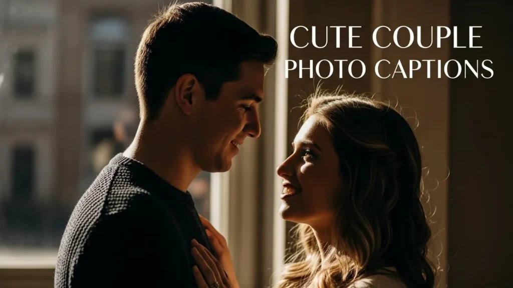 Cute Couple Photo Captions