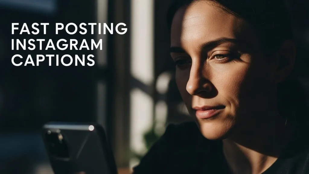 Fast Posting Instagram Captions