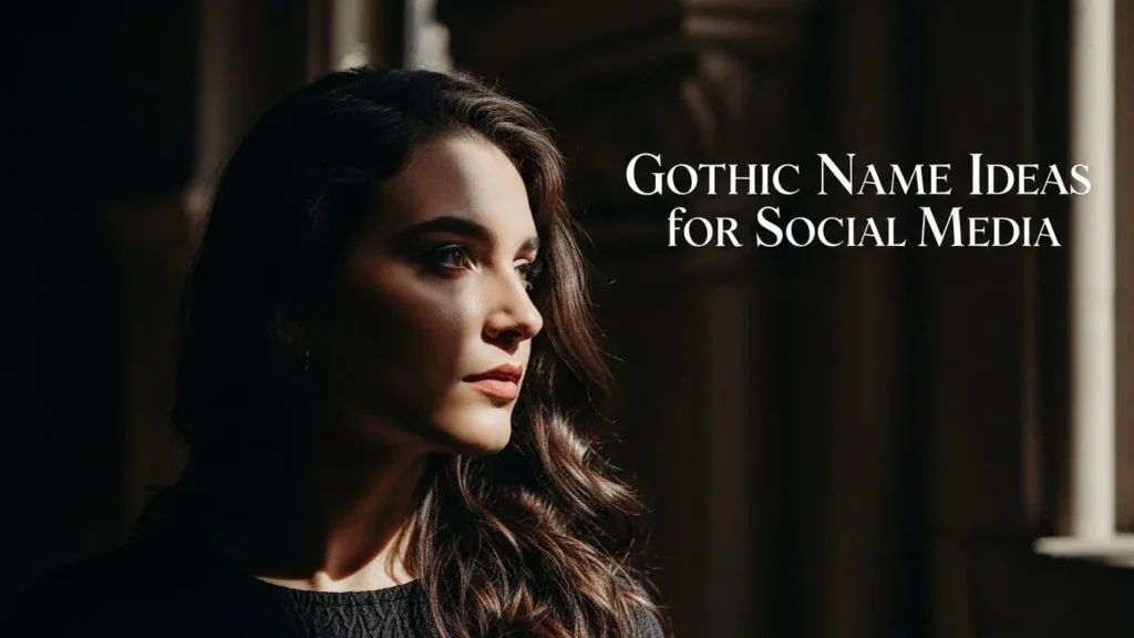 Gothic Name Ideas for Social Media
