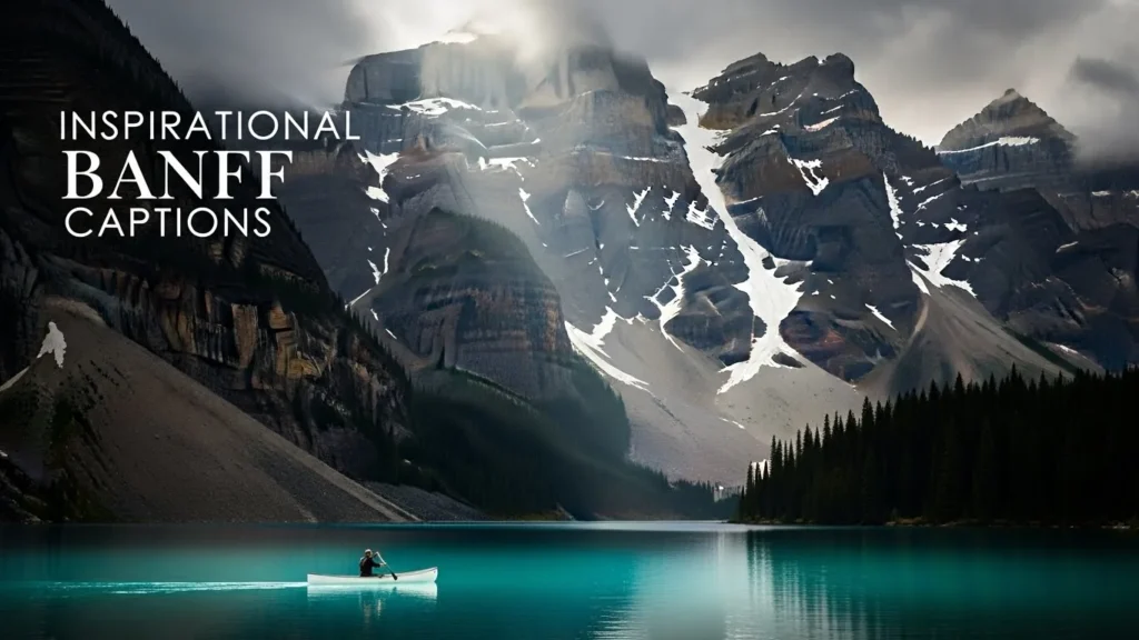 Inspirational Banff Captions