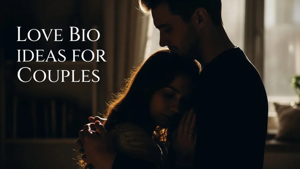 Love Bio Ideas for Couples