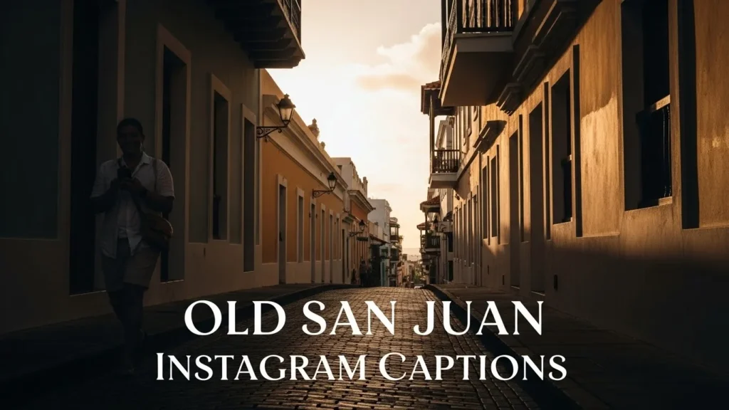 Old San Juan Instagram captions