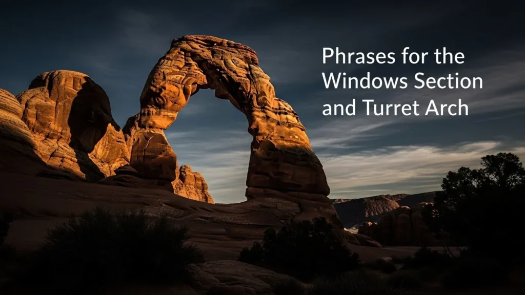 Phrases for the Windows Section and Turret Arch
