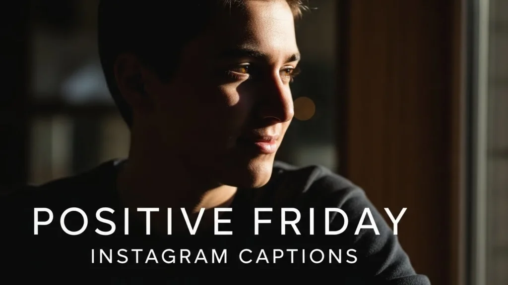 Positive Friday Instagram Captions