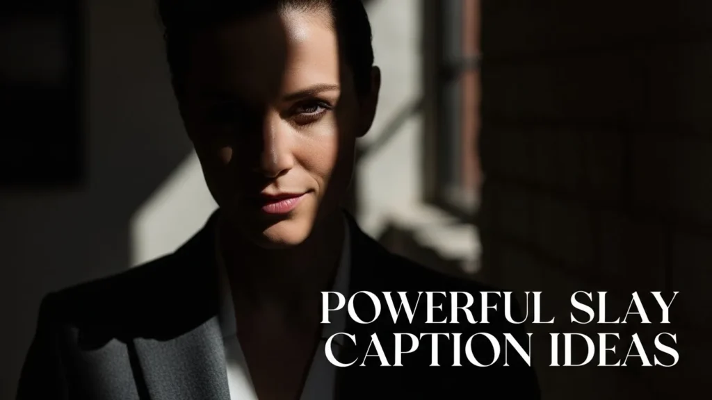 Powerful Slay Caption Ideas