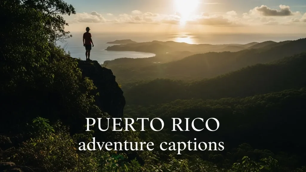 Puerto Rico adventure captions