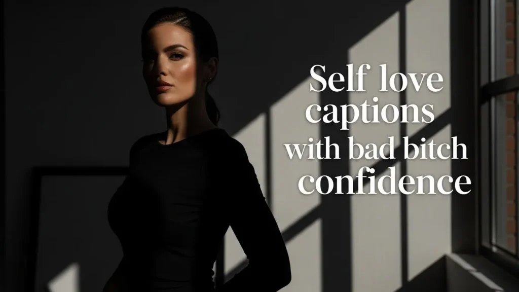 self-love-captions-with-bad-bitch-confidence