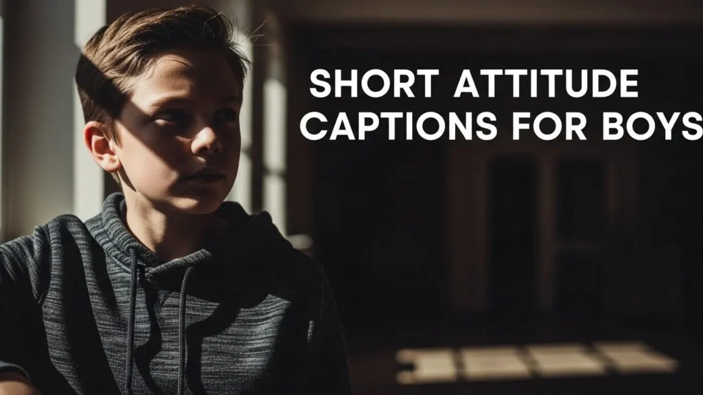 Short Attitude Captions for Boys