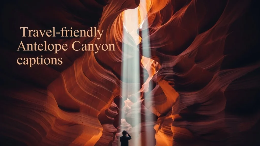 Travel-friendly Antelope Canyon captions
