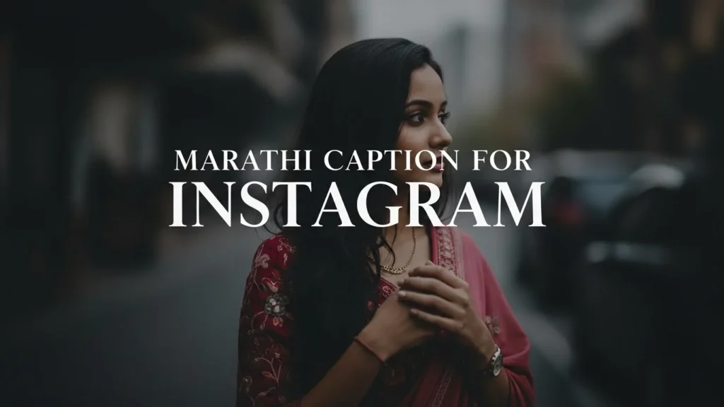 Marathi Caption for Instagram
