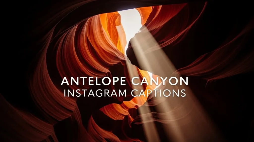 Antelope Canyon Instagram Captions