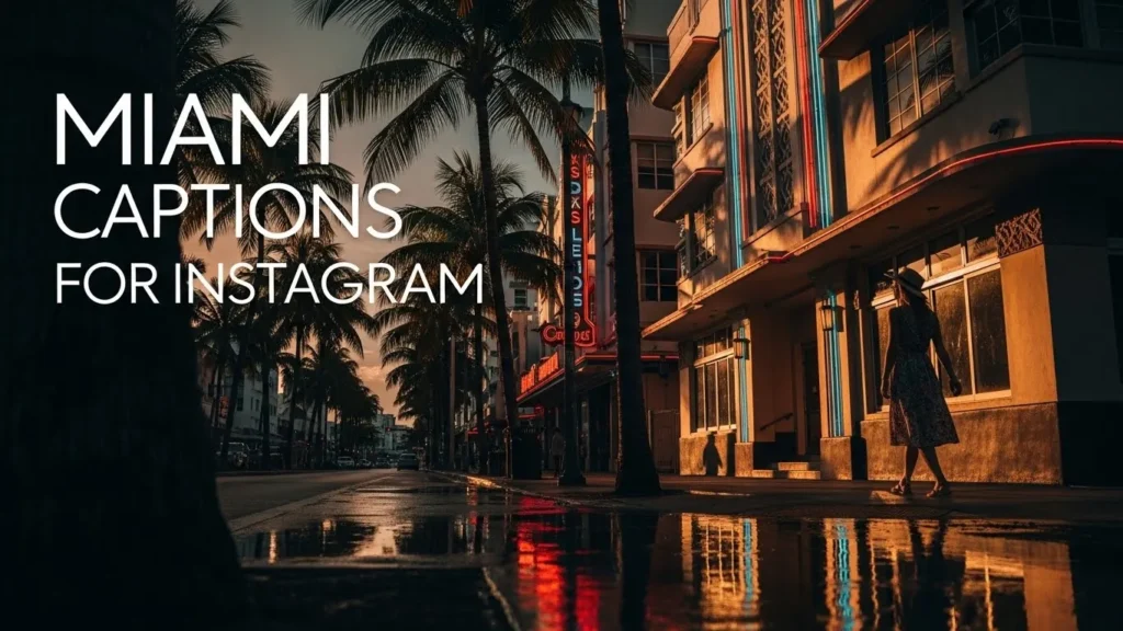 Miami Captions for Instagram