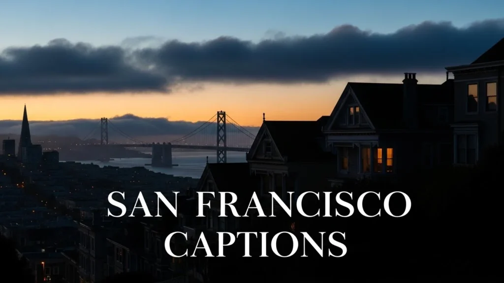San Francisco Captions