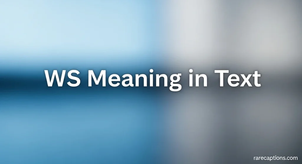 WS Meaning in Text