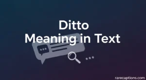 Ditto Meaning in Text