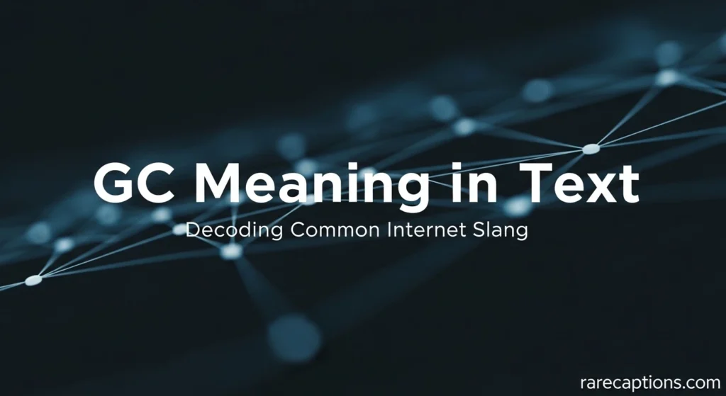 GC Meaning in Text